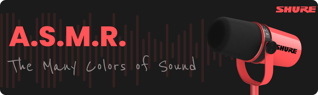 ASMR, the many colors of sound